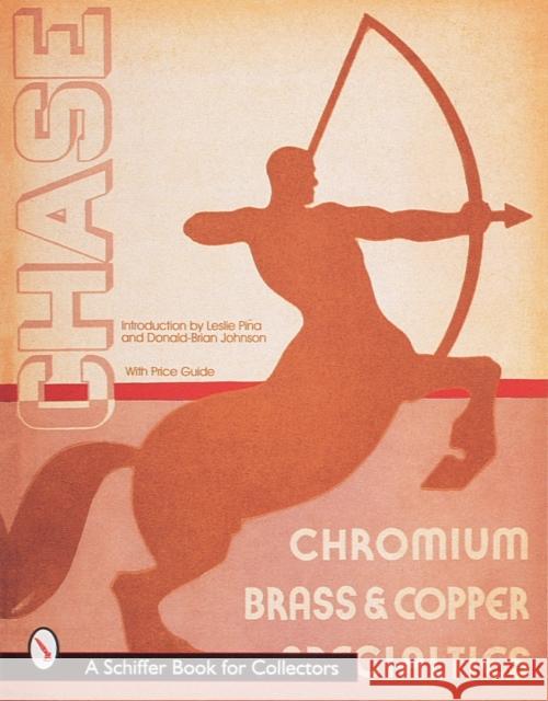 The Chase Catalogs: 1934 & 1935 Piña, Leslie 9780764306310 Schiffer Publishing - książka