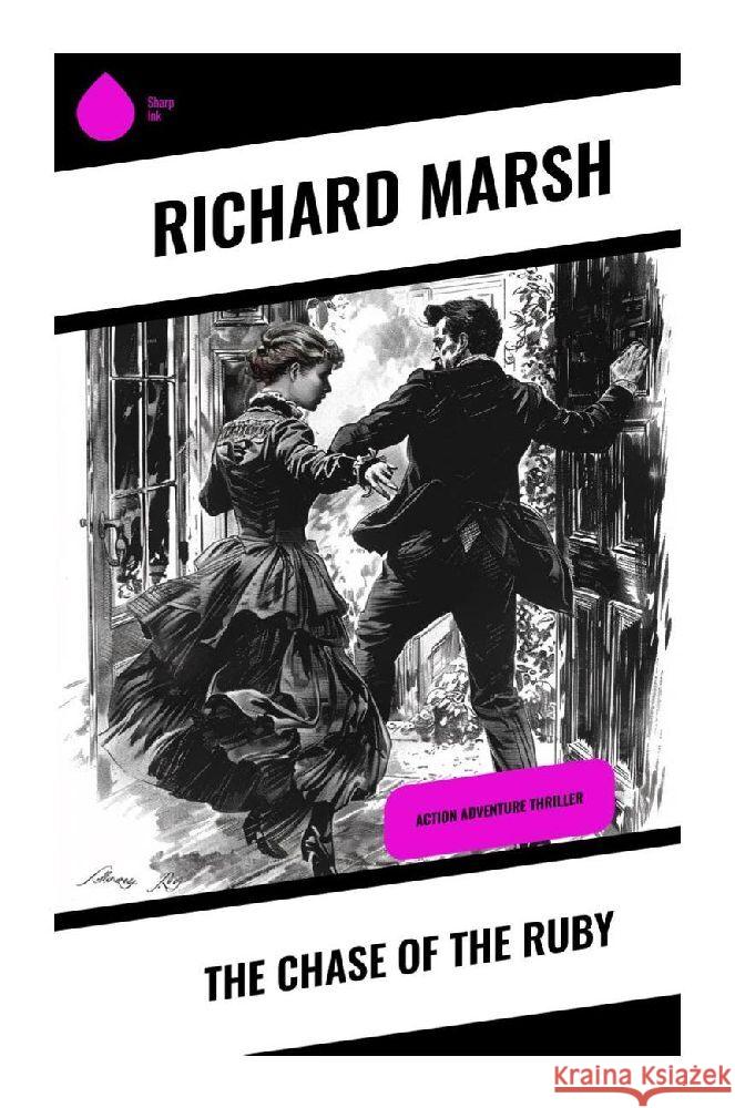 The Chase of the Ruby Marsh, Richard 9788028372903 Sharp Ink - książka