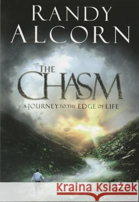 The Chasm: A Journey to the Edge of Life Randy Alcorn 9780525653356 Random House Publishing Group - książka