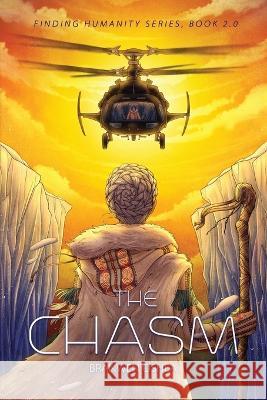 The Chasm: Book 2.0 of the Finding Humanity Series Branwen Oshea   9781735915944 SIGMA Orionis Publishing - książka