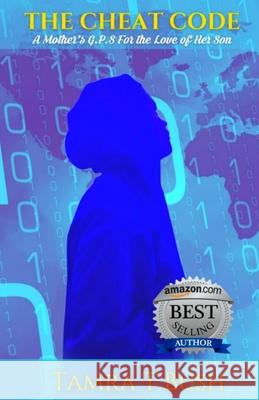 The Cheat Code: A Mother's G.P.S For the Love of Her Son Jaivyn Winfield, Tamra T Bush 9781952756528 Victorious You Press - książka
