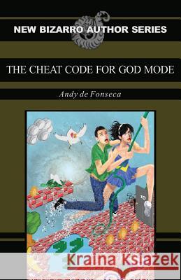 The Cheat Code for God Mode Andy D 9781621051268 Eraserhead Press - książka