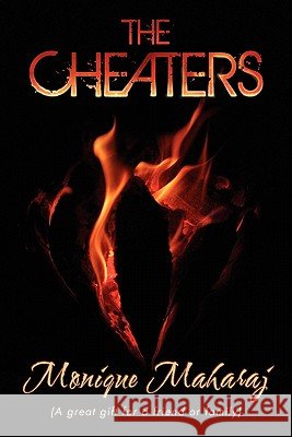 The Cheaters Monique Maharaj 9781456846718 Xlibris Corporation - książka