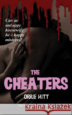 The Cheaters Orrie Hitt 9781515426585 Black Curtain Press - książka