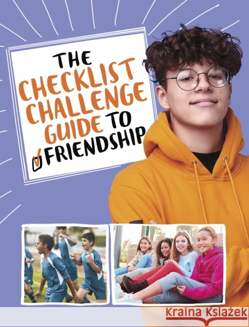 The Checklist Challenge Guide to Friendship Stephanie True Peters 9781398252141 Capstone Global Library Ltd - książka