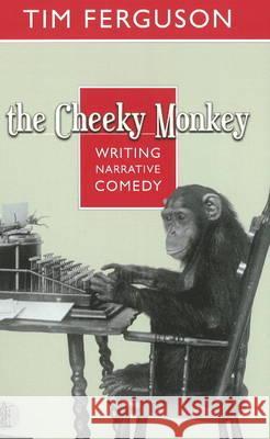 The Cheeky Monkey  9780868198613 Currency Press - książka
