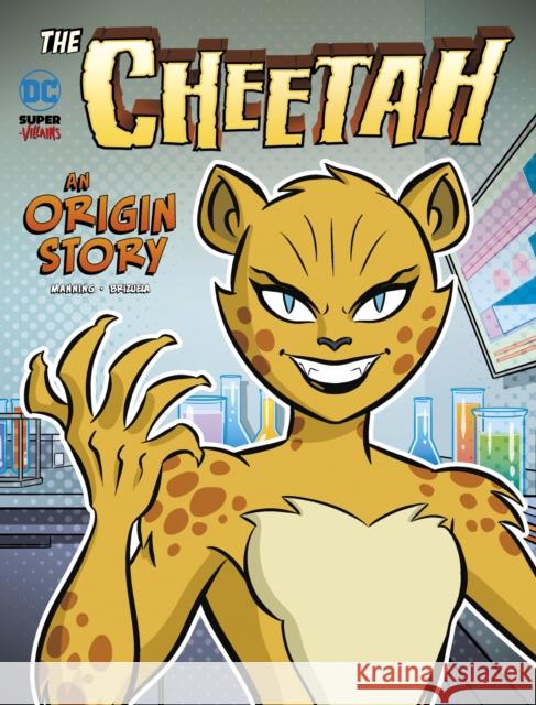 The Cheetah: An Origin Story Matthew K. Manning 9781398244450 Capstone Global Library Ltd - książka