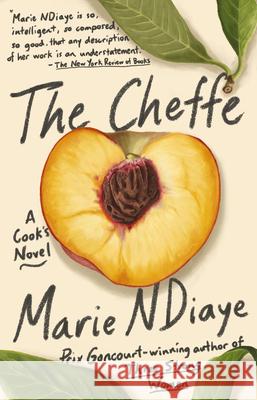The Cheffe: A Cook's Novel Ndiaye, Marie 9780593311684 Vintage - książka