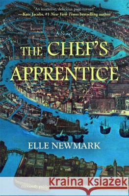 The Chef's Apprentice Elle Newmark 9781451626292 Washington Square Press - książka