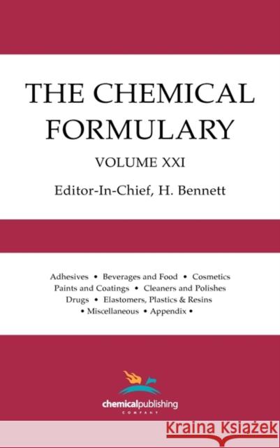 The Chemical Formulary, Volume 21 H. Bennett 9780820602790 CHS Press - książka
