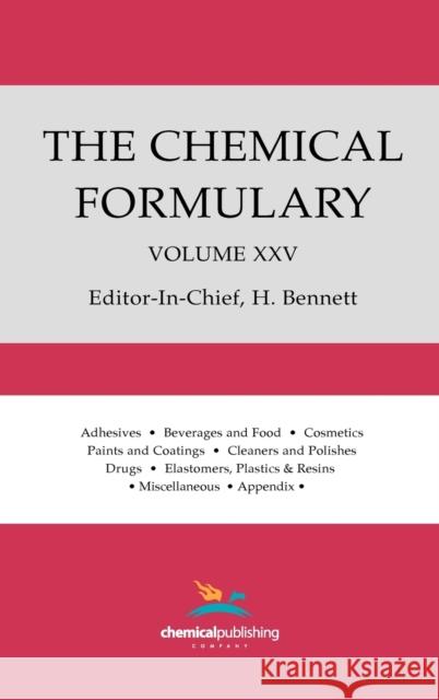 The Chemical Formulary, Volume 25 Bennett, H. 9780820603049 Chemical Publishing Company - książka