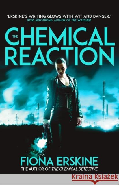 The Chemical Reaction Fiona Erskine 9781786079305 Oneworld Publications - książka