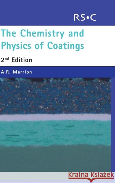 The Chemistry and Physics of Coatings   9780854046041  - książka