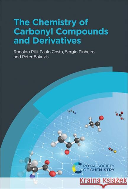 The Chemistry of Carbonyl Compounds and Derivatives Costa, Paulo 9781788017831 Royal Society of Chemistry - książka