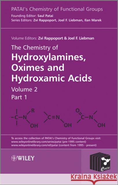 The Chemistry of Hydroxylamines, Oximes and Hydroxamic Acids, Volume 2 Zvi Z. Rappoport Joel F. Liebman  9780470682630 Wiley-Blackwell (an imprint of John Wiley & S - książka