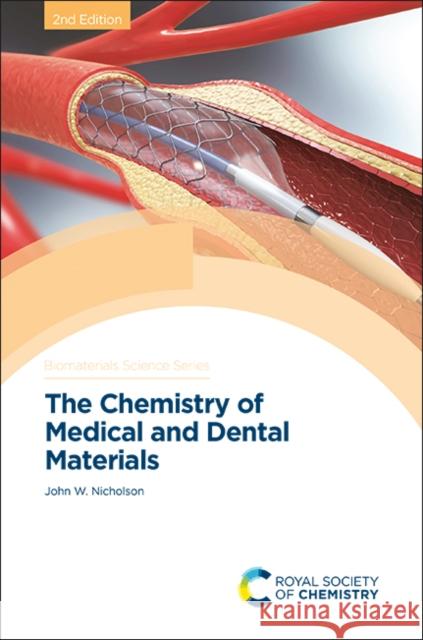 The Chemistry of Medical and Dental Materials  9781788015301 Royal Society of Chemistry - książka