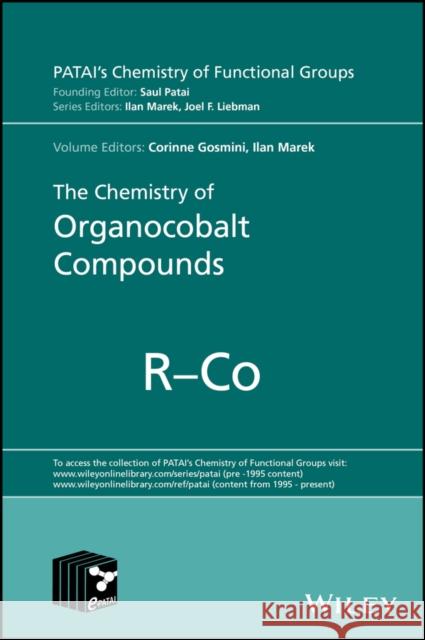 The Chemistry of Organocobalt Compounds Corinne Gosmini Ilan Marek Joel F. Liebman 9781119692010 John Wiley & Sons Inc - książka