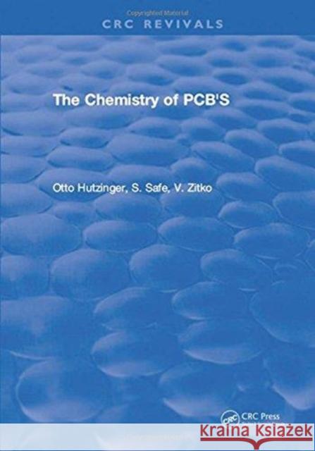 The Chemistry of Pcb's Otto Hutzinger 9781315891491 Taylor and Francis - książka