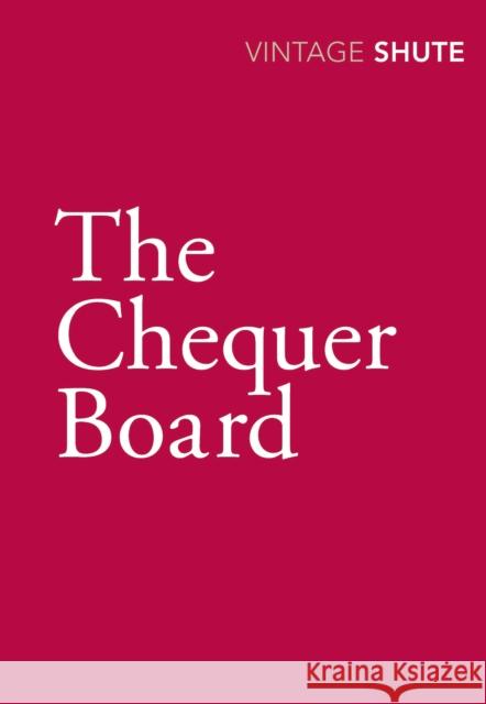 The Chequer Board Nevil Shute 9780099530022 Vintage Publishing - książka