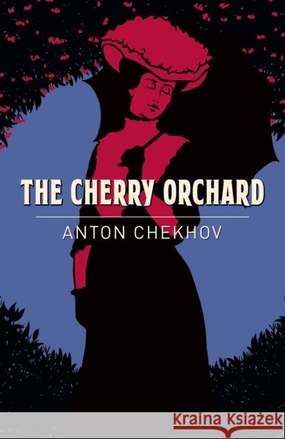 The Cherry Orchard Anton Chekhov 9781789500820 Arcturus - książka