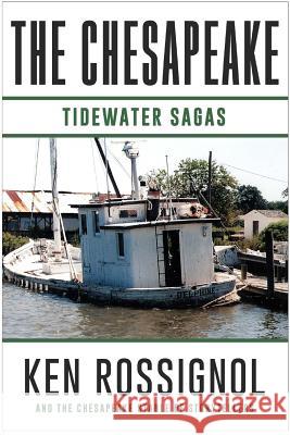 The Chesapeake: Tidewater Sagas: A collection of short stories from THE CHESAPEAKE (Book 6) McCoy, Fred 9781983885709 Createspace Independent Publishing Platform - książka