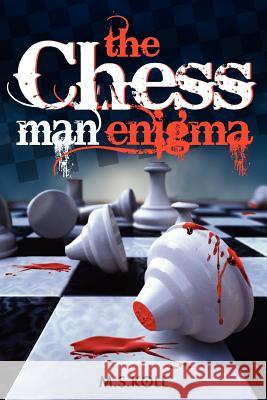 The Chessman Enigma MR MS Koll 9781478384472 Createspace Independent Publishing Platform - książka
