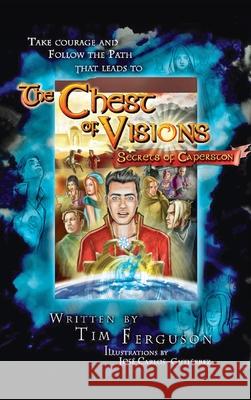 The Chest of Visions: Secrets of Caperston Tim Ferguson Frank Tangredi Jose Carlos Gutierrez 9781725279612 Resource Publications (CA) - książka