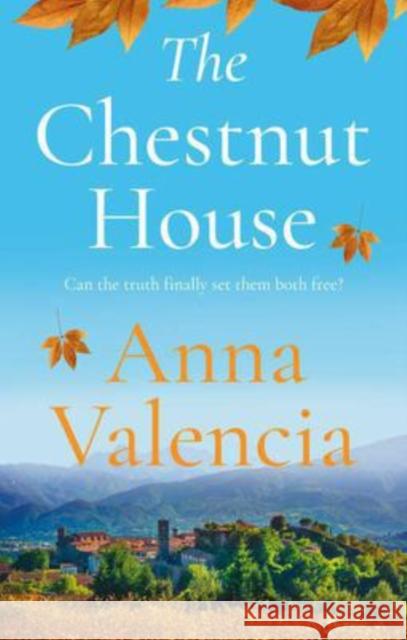 The Chestnut House ANNA VALENCIA 9781913913854 BOOK GUILD LIMITED - książka