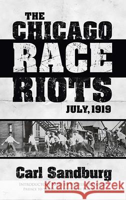 The Chicago Race Riots: July, 1919 Sandburg, Carl 9780486498454  - książka