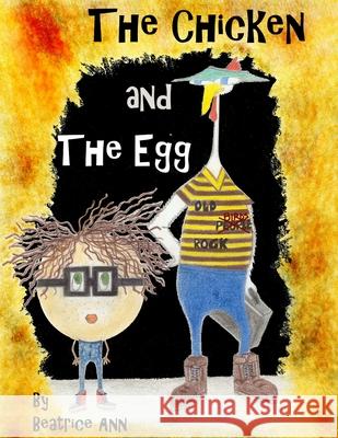 The Chicken and The Egg Ann, Beatrice 9780615636856 Eden House - książka