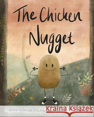 The Chicken Nugget Arthur P England Amy J England  9780645538809 Amelius at Home - książka