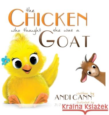 The Chicken Who Thought She Was a Goat Andi Cann 9781949761528 Mindview Press - książka