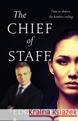 The Chief of Staff Edgar Chae 9781737498506 Grayson Ellie - książka