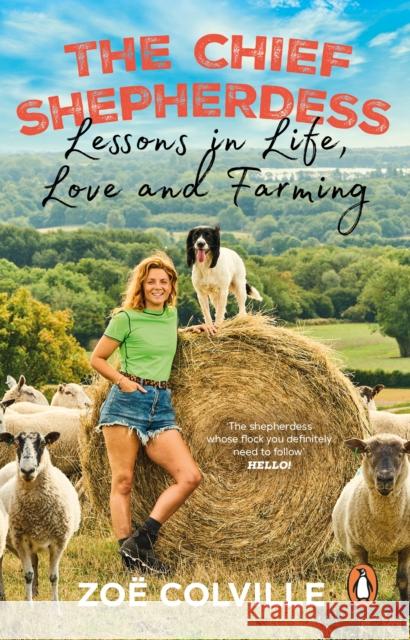 The Chief Shepherdess: Lessons in Life, Love and Farming Zoe Colville 9781529176100 Transworld Publishers Ltd - książka