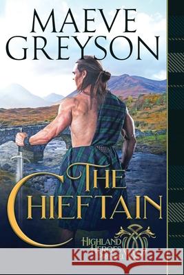 The Chieftain: A Highlander's Heart and Soul Novel Maeve Greyson 9781796450644 Independently Published - książka