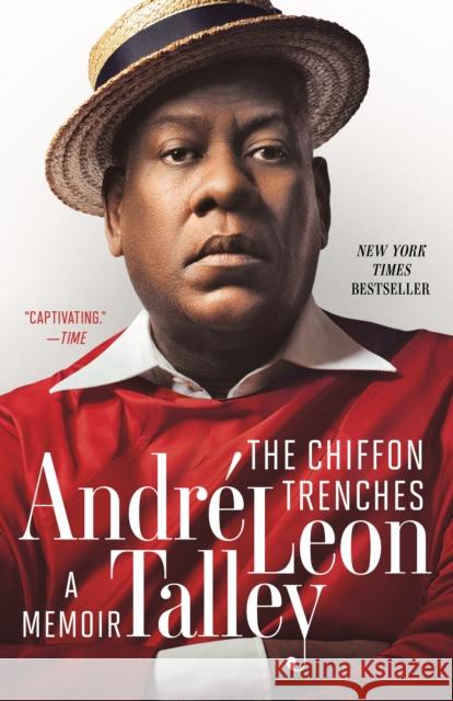 The Chiffon Trenches: A Memoir Andr Talley 9780593129272 Ballantine Books - książka