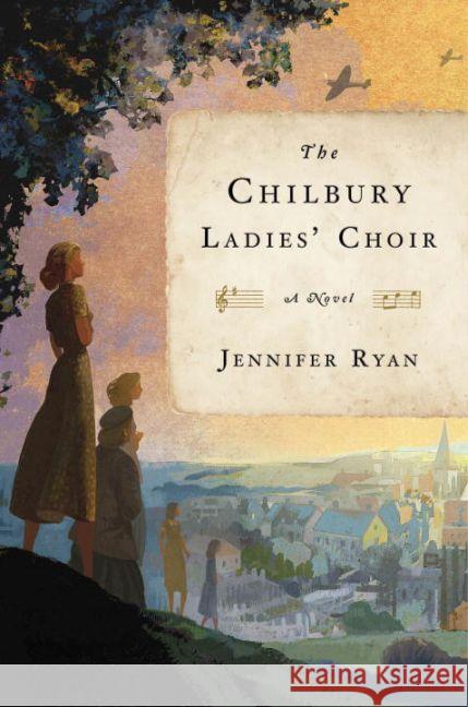 The Chilbury Ladies' Choir : A Novel Ryan, Jennifer 9781524759971 Crown - książka