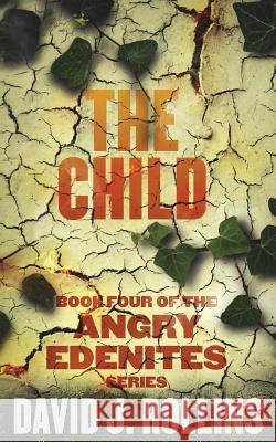 The Child David J. Rollins 9781497586475 Createspace - książka