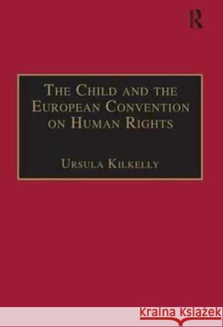 The Child and the European Convention on Human Rights  9781138268869 Routledge - książka