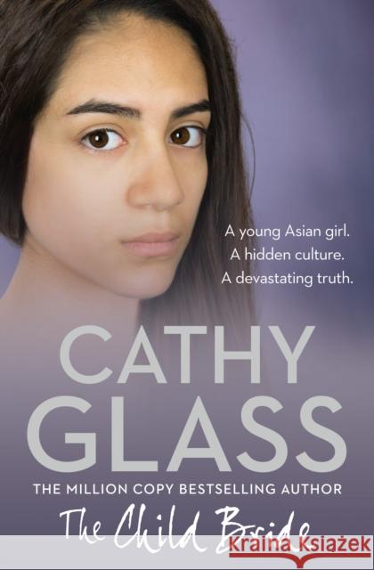 The Child Bride Cathy Glass 9780007590001 HarperCollins Publishers - książka