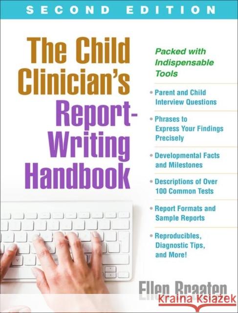 The Child Clinician's Report-Writing Handbook Braaten, Ellen 9781462540693 Guilford Publications - książka