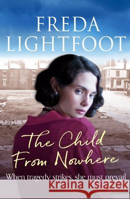 The Child from Nowhere Freda Lightfoot 9781788633956 Canelo - książka