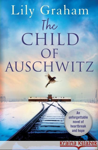 The Child of Auschwitz Lily Graham 9781538707746 Grand Central Publishing - książka