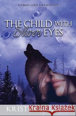 The Child With Silver Eyes: Hybrid Love Anthology My Write Hand Va, Suzette at 9781544771298 Createspace Independent Publishing Platform - książka