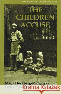 The Children Accuse Maria Hochberg-Marianska 9780853033127 Vallentine-Mitchell - książka