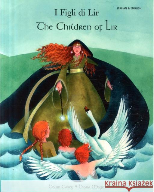 The children of Lir (English/Italian) Diana Mayo 9781852698386 Mantra Lingua - książka