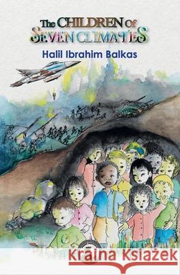 The Children of Seven Climates Halil Ibrahim Balkas 9781913961077 Press Dionysus - książka