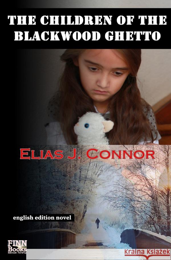 The children of the Blackwood Ghetto Connor, Elias J. 9783754144022 epubli - książka