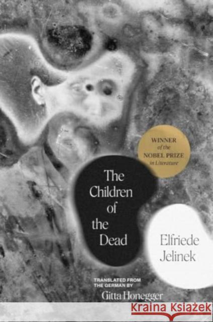 The Children of the Dead Elfriede Jelinek 9780300281941 Yale University Press - książka
