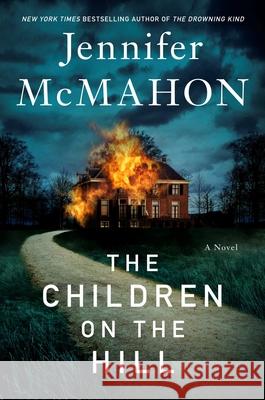 The Children on the Hill Jennifer McMahon 9781982153953 Gallery/Scout Press - książka